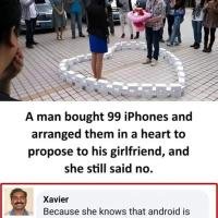 She knows that android is better